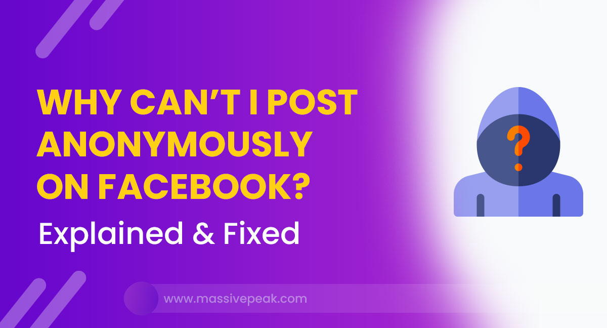 Why Can T I Post Anonymously On Facebook Group Explained